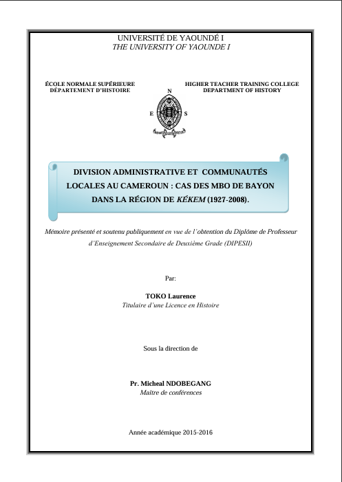 DIVISION ADMINISTRATIVE ET  COMMUNAUTÉS  LOCALES AU CAMEROUN : CAS DES MBO DE BAYON  DANS LA RÉGION DE KÉKEM (1927-2008).